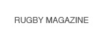 RUGBY MAGAZINE